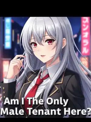 Am I The Only Male Tenant Here?