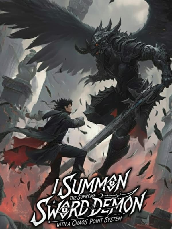 Chaos Point System: I Summon the Supreme Sword Demon