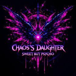 Chaos’s Daughter: Sweet But Psycho