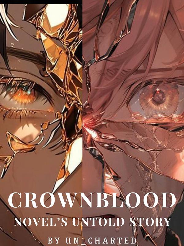 Crownblood: Novel's Untold Story