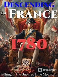 Descending On France 1780