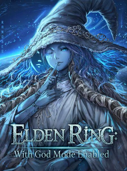 Elden Ring: With God Mode Enabled