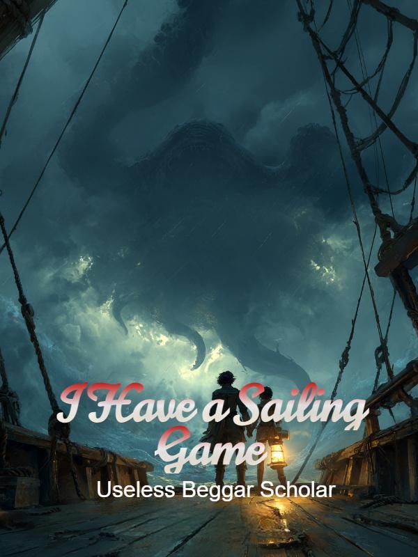 I Have a Sailing Game