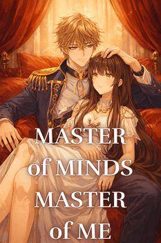 Master of Minds, Master of Me