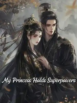 My Princess Holds Superpowers
