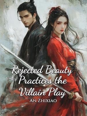 Rejected Beauty Practices the Villain Play