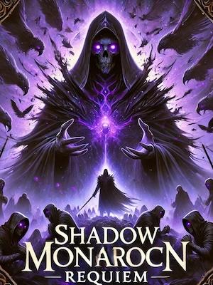 Shadow Monarch's Requiem