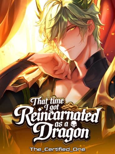 That time i got Reincarnated as A Dragon