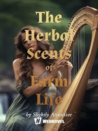 The Herbal Scents of Farm Life