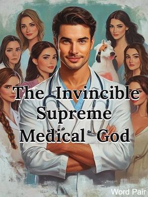 The Invincible Supreme Medical God