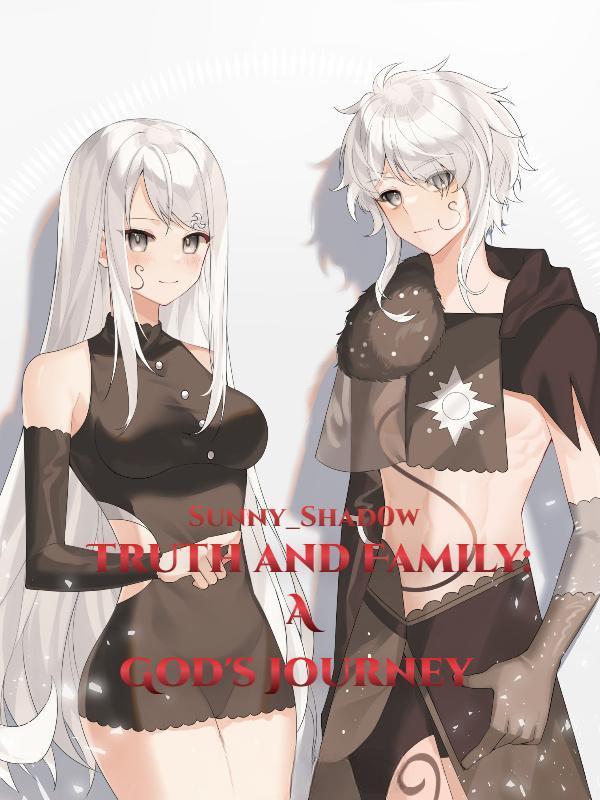 Truth and Family: A God's Journey