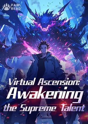 Virtual Ascension: Awakening the Supreme Talent