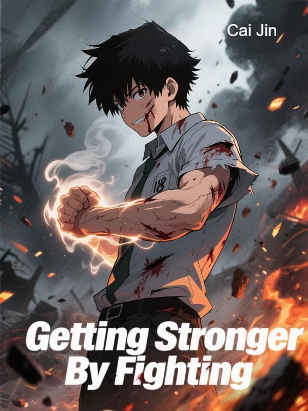 Getting Stronger By Fighting
