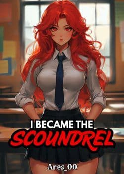 I Became The Scoundrel In The Popular Dating Sim