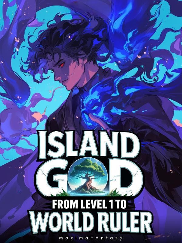 Island God: Going From Level 1 To World Ruler