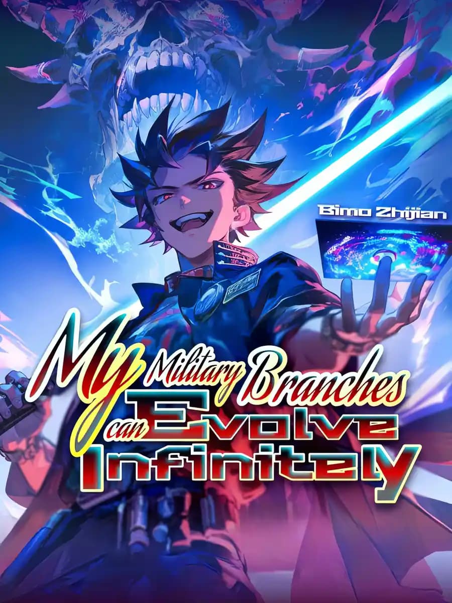 My military branches can Evolve Infinitely