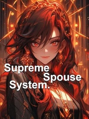 Supreme Spouse System.