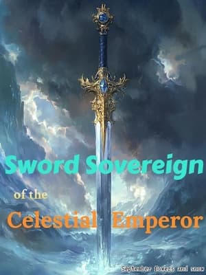 Sword Sovereign of the Celestial Emperor