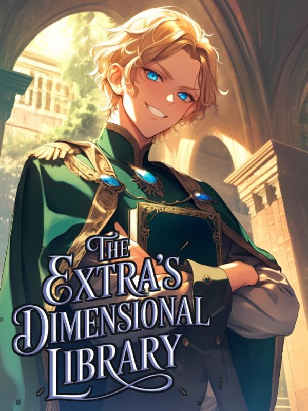 The Extra's Dimensional Library