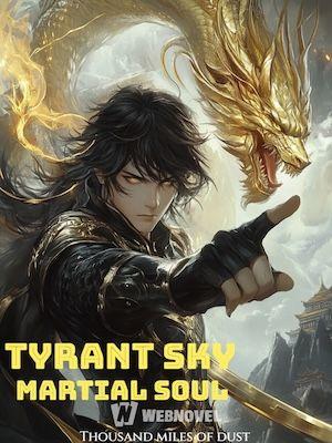 Tyrant Sky Martial Sou